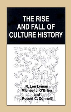portada The Rise and Fall of Culture History (in English)
