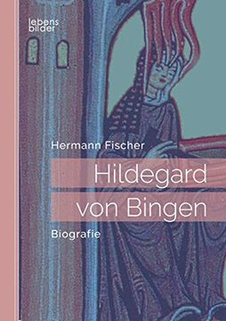 portada Hildegard von Bingen: Biografie (en Alemán)