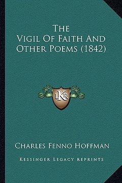 portada the vigil of faith and other poems (1842) (en Inglés)