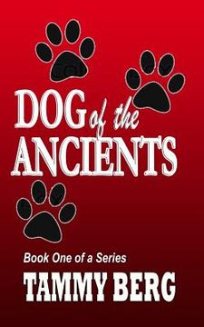 portada DOG of the ANCIENTS (en Inglés)