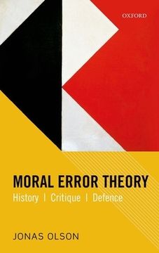 portada Moral Error Theory: History, Critique, Defence (en Inglés)