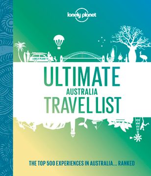 portada Ultimate Australia Travel List (Lonely Planet) (en Inglés)
