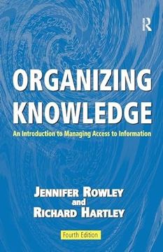 portada Organizing Knowledge: An Introduction to Managing Access to Information (en Inglés)