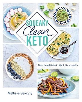 portada Squeaky Clean Keto: Next Level Keto to Hack Your Health (en Inglés)