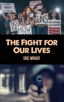 portada The Fight for Our Lives (in English)