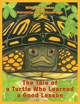 portada The Tale of a Turtle who Learned a Good Lesson (en Inglés)