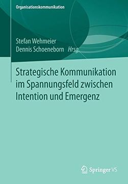 portada Strategische Kommunikation im Spannungsfeld Zwischen Intention und Emergenz (en Alemán)