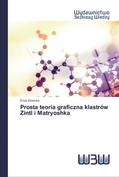 portada Prosta teoria graficzna klastrów Zintl i Matryoshka (en Polaco)