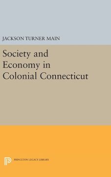 portada Society and Economy in Colonial Connecticut (Princeton Legacy Library) (en Inglés)