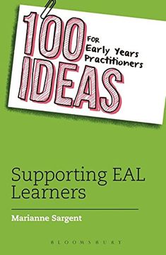 portada 100 Ideas for Early Years Practitioners: Supporting eal Learners (100 Ideas for the Early Years) (in English)