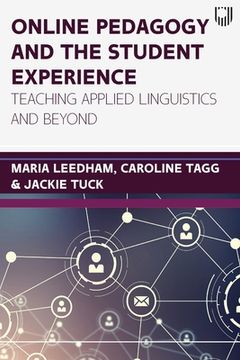 portada Online pedagogy and the student experience: Teaching Applied Linguistics and Beyond (en Inglés)