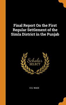 portada Final Report on the First Regular Settlement of the Simla District in the Punjab 