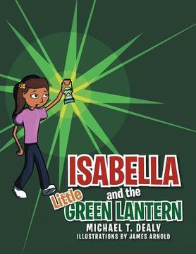 portada Isabella and the Little Green Lantern (en Inglés)