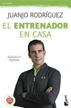 portada El Entrenador en Casa: En Forma sin ir al Gimnasio (Vivir Mejor) (in Spanish)