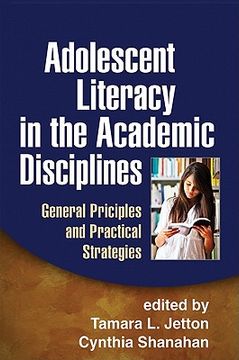 portada Adolescent Literacy in the Academic Disciplines: General Principles and Practical Strategies (en Inglés)
