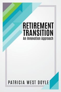 portada Retirement Transition: An Innovation Approach (en Inglés)