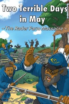 portada Two Terrible Days in May: The Rader Farm Massacre (in English)