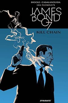portada James Bond: Kill Chain HC (Ian Fleming's James Bond)
