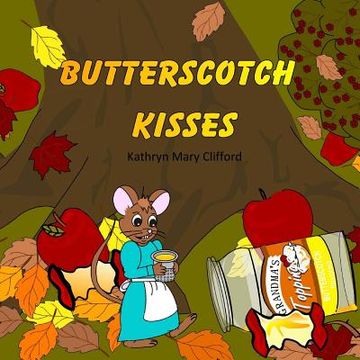 portada Butterscotch Kisses (en Inglés)