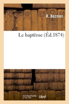 portada Le Bapteme (Religion) (French Edition)