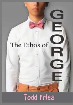 portada The Ethos of George (in English)