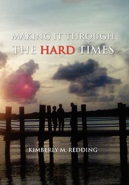 portada making it through the hard times (en Inglés)