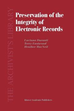 portada preservation of the integrity of electronic records (in English)