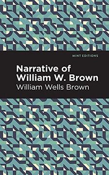 portada Narrative of William w. Brown (Mint Editions) (in English)