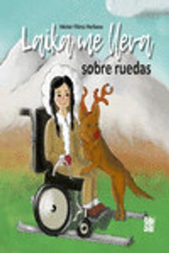 portada Laika me Lleva Sobre Ruedas (in Spanish)