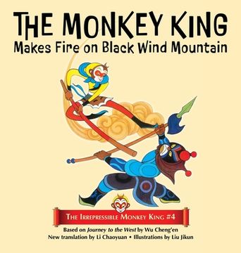 portada The Monkey King Makes Fire on Black Wind Mountain (en Inglés)