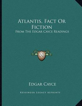 portada atlantis, fact or fiction: from the edgar cayce readings