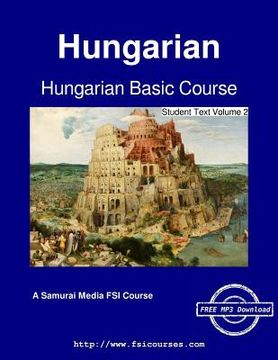 portada Hungarian Basic Course - Student Text Volume 2 (en Inglés)