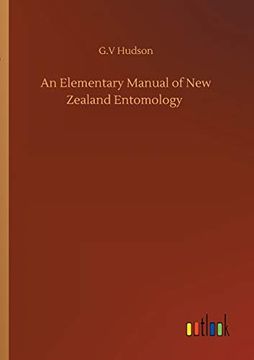 portada An Elementary Manual of new Zealand Entomology (en Inglés)