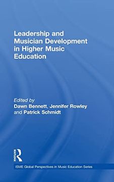 portada Leadership and Musician Development in Higher Music Education (Isme Series in Music Education) (en Inglés)
