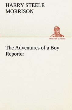 portada The Adventures of a Boy Reporter (TREDITION CLASSICS)