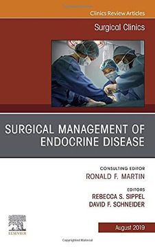 portada Surgical Management of Endocrine Disease, an Issue of Surgical Clinics, 1e (The Clinics: Surgery) (en Inglés)