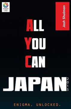 portada All-You-Can Japan (2015 Edition): Getting the Most Bang For Your Yen