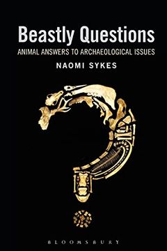 portada Beastly Questions: Animal Answers to Archaeological Issues (in English)