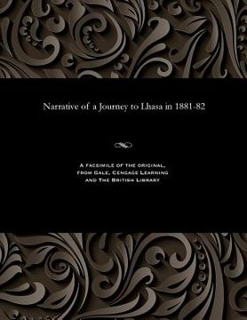 portada Narrative of a Journey to Lhasa in 1881-82 (en Inglés)