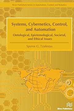 portada Systems, Cybernetics, Control, and Automation: Ontological, Epistemological, Societal, and Ethical Issues (Hardback) (in English)