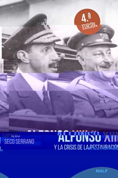 portada Alfonso Xiii y la Crisis de la Restauración (Historia y Biografías) (in Spanish)