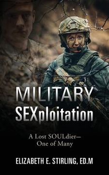 portada Military SEXploitation: A Lost SOULdier-One of Many (en Inglés)