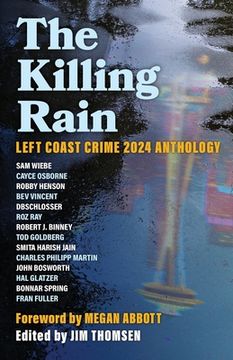 portada The Killing Rain: Left Coast Crime 2024 Anthology