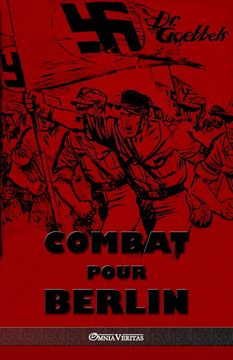 portada Combat pour Berlin: Edition integrale (en Francés)