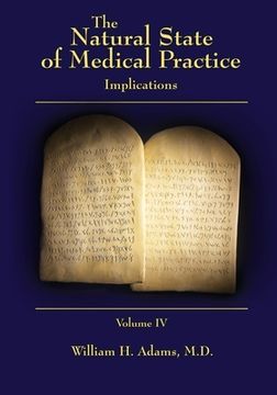 portada The Natural State of Medical Practice: Implications (en Inglés)