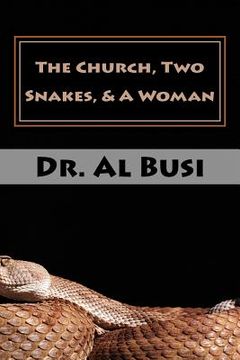 portada the church, two snakes, & a woman (in English)