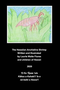 portada The Anchialine Shrimp - ʻŌpae ʻula (in English)