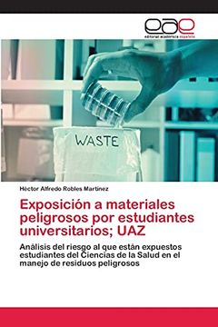 portada Exposición a Materiales Peligrosos por Estudiantes Universitarios; Uaz