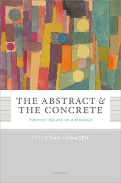 portada The Abstract and the Concrete: Further Essays in Ontology (in English)