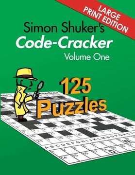 portada Simon Shuker's Code-Cracker, Volume One (Large Print Edition) (in English)
